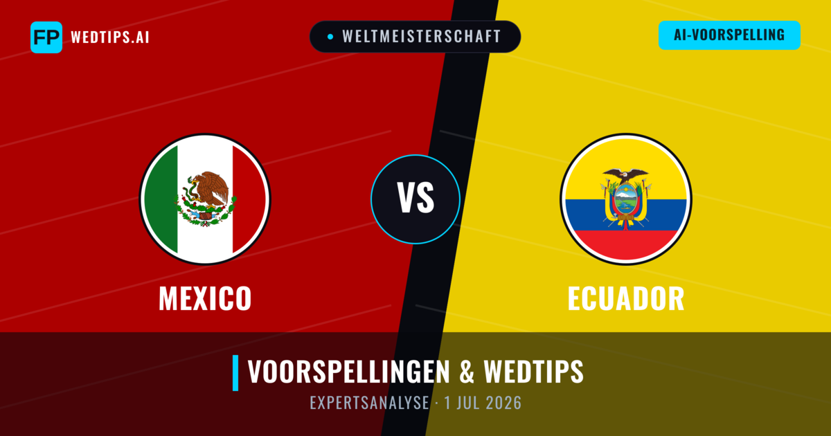 Mexico vs Ecuador — voorspelling en vooruitblik wedstrijd