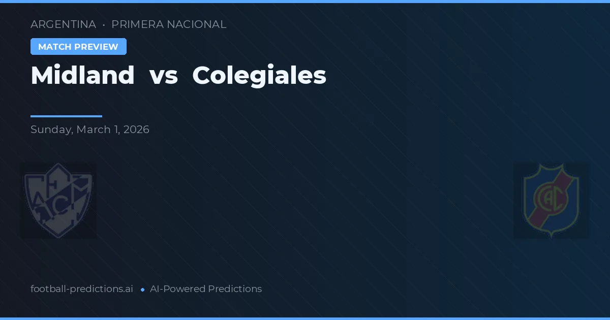 Midland vs Colegiales — voorspelling en vooruitblik wedstrijd
