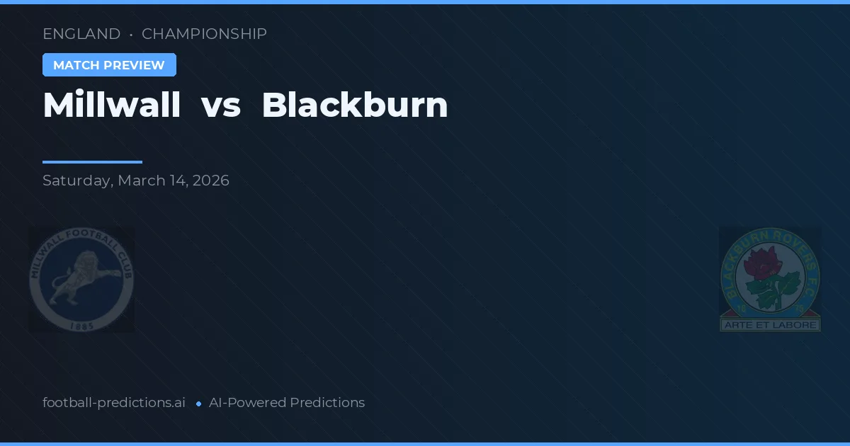 Millwall vs Blackburn — voorspelling en vooruitblik wedstrijd