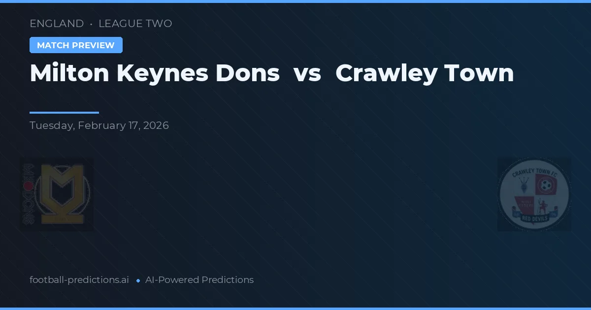 Milton Keynes Dons vs Crawley Town — voorspelling en vooruitblik wedstrijd