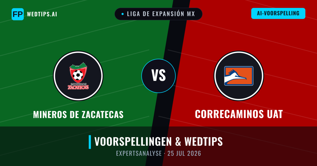 Mineros de Zacatecas vs Correcaminos UAT — voorspelling en vooruitblik wedstrijd