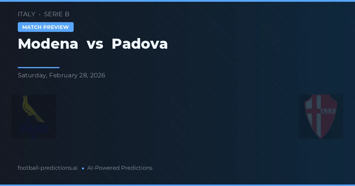 Modena vs Padova — voorspelling en vooruitblik wedstrijd