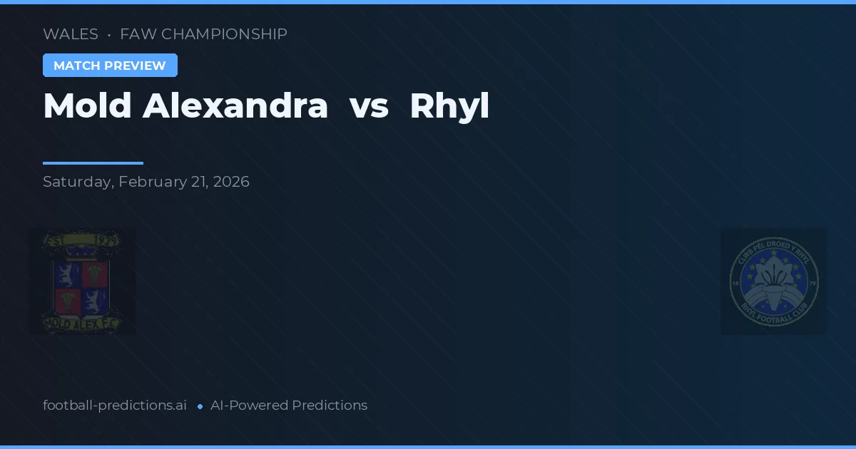 Mold Alexandra vs Rhyl — voorspelling en vooruitblik wedstrijd