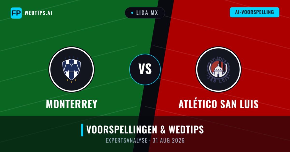 Monterrey vs Atlético San Luis — voorspelling en vooruitblik wedstrijd