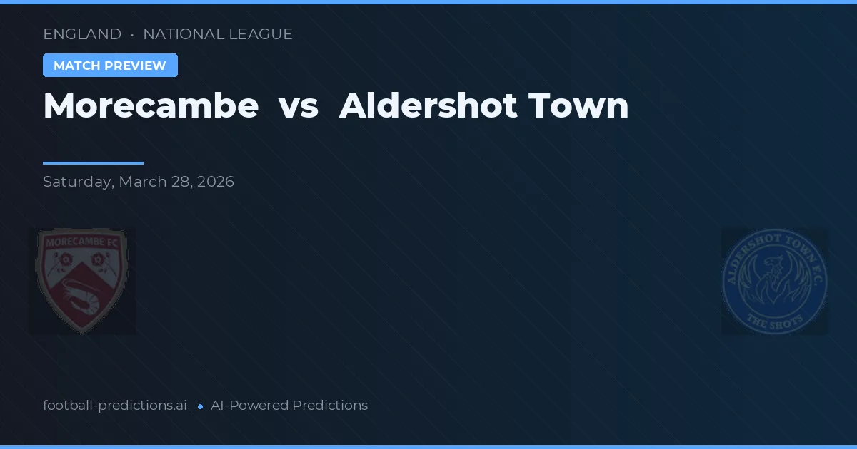 Morecambe vs Aldershot Town — voorspelling en vooruitblik wedstrijd