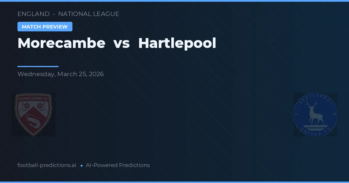 Morecambe vs Hartlepool — voorspelling en vooruitblik wedstrijd
