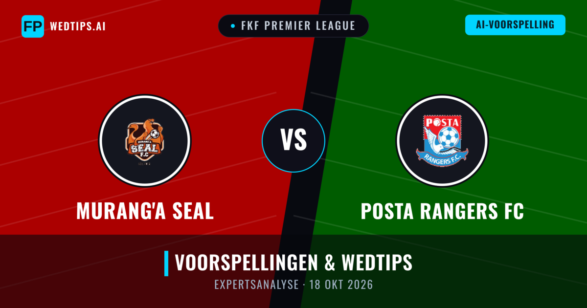 Murang'a SEAL vs Posta Rangers FC — voorspelling en vooruitblik wedstrijd