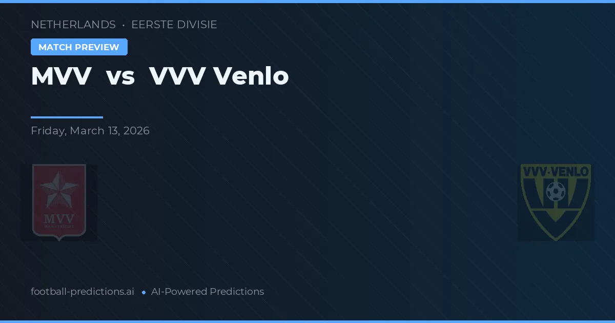 MVV vs V V V Venlo — voorspelling en vooruitblik wedstrijd