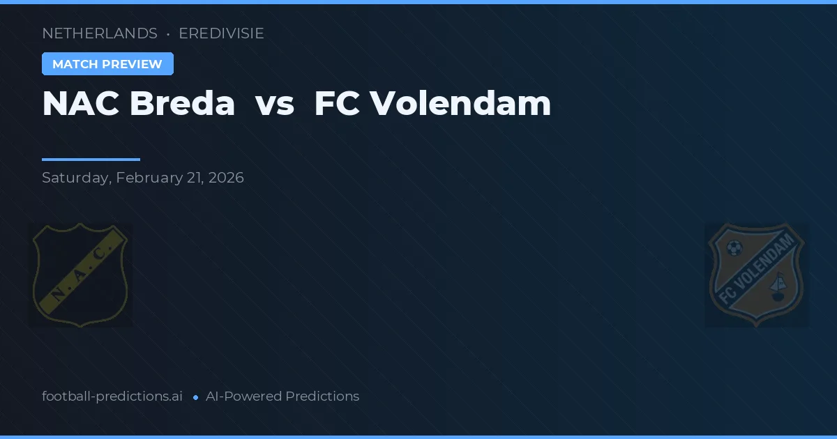 NAC Breda vs FC Volendam — voorspelling en vooruitblik wedstrijd