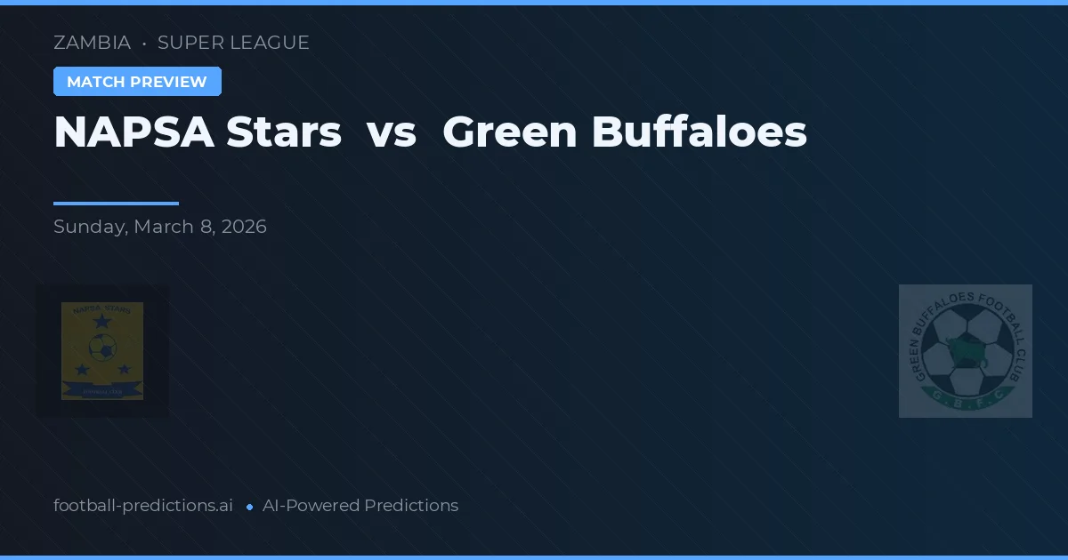 NAPSA Stars vs Green Buffaloes — voorspelling en vooruitblik wedstrijd