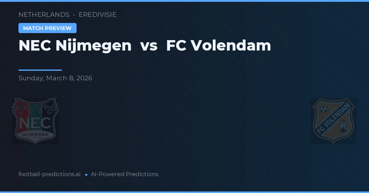 NEC Nijmegen vs FC Volendam — voorspelling en vooruitblik wedstrijd