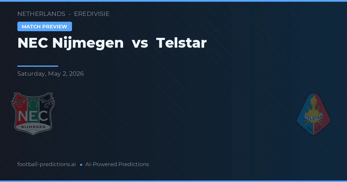 NEC Nijmegen vs Telstar preview