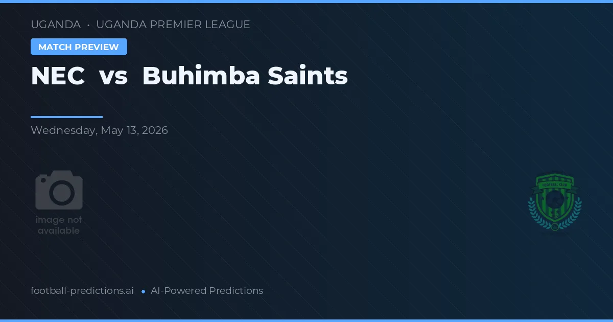 NEC vs Buhimba Saints — voorspelling en vooruitblik wedstrijd