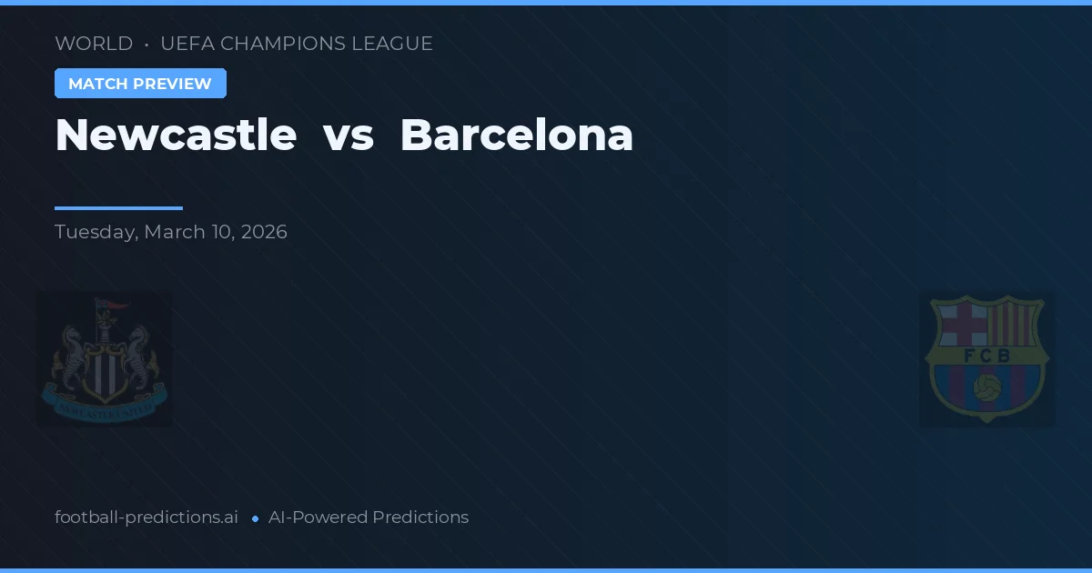 Newcastle vs Barcelona — voorspelling en vooruitblik wedstrijd