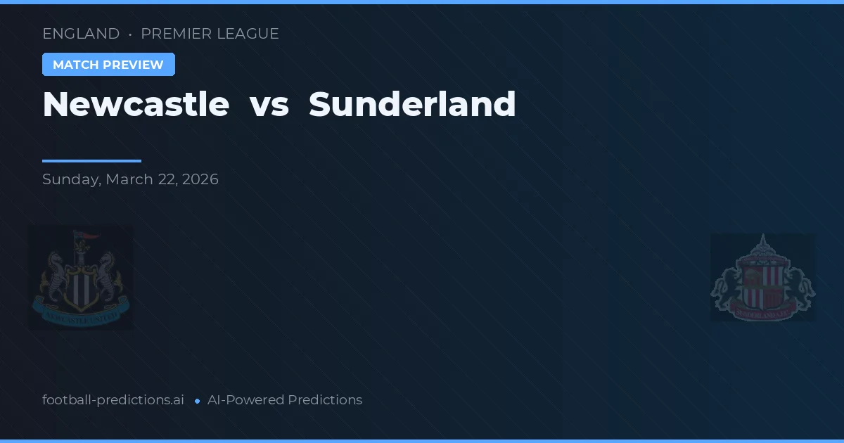 Newcastle vs Sunderland — voorspelling en vooruitblik wedstrijd