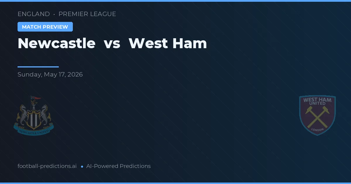 Newcastle vs West Ham — voorspelling en vooruitblik wedstrijd