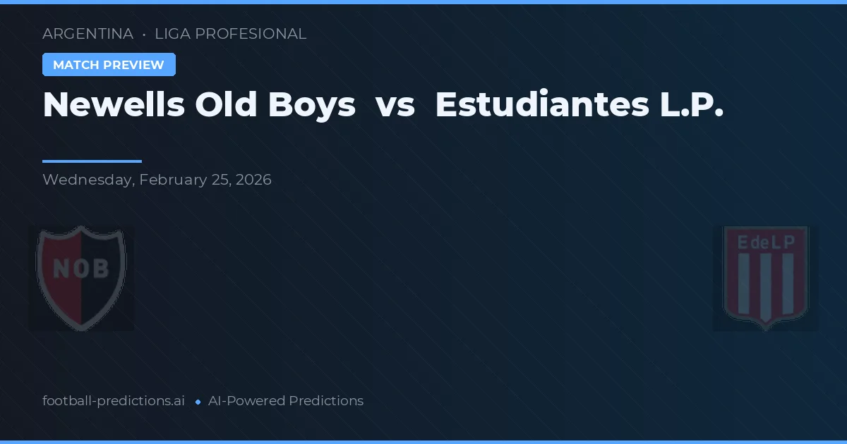Newell's Old Boys vs Estudiantes La Plata — voorspelling en vooruitblik wedstrijd