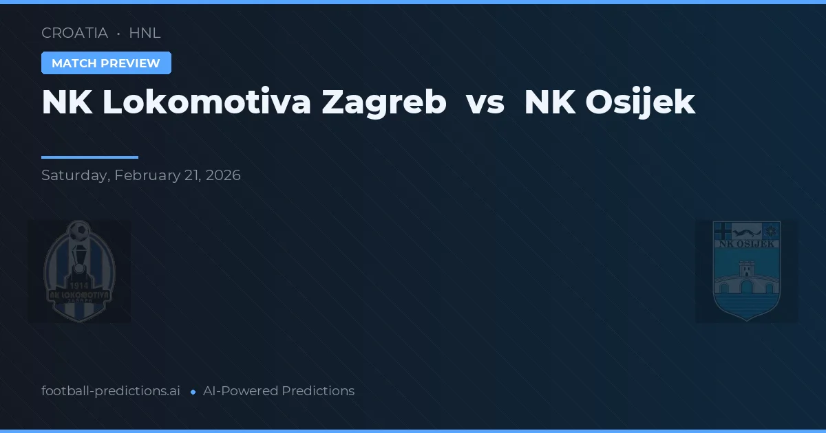NK Lokomotiva Zagreb vs NK Osijek — voorspelling en vooruitblik wedstrijd