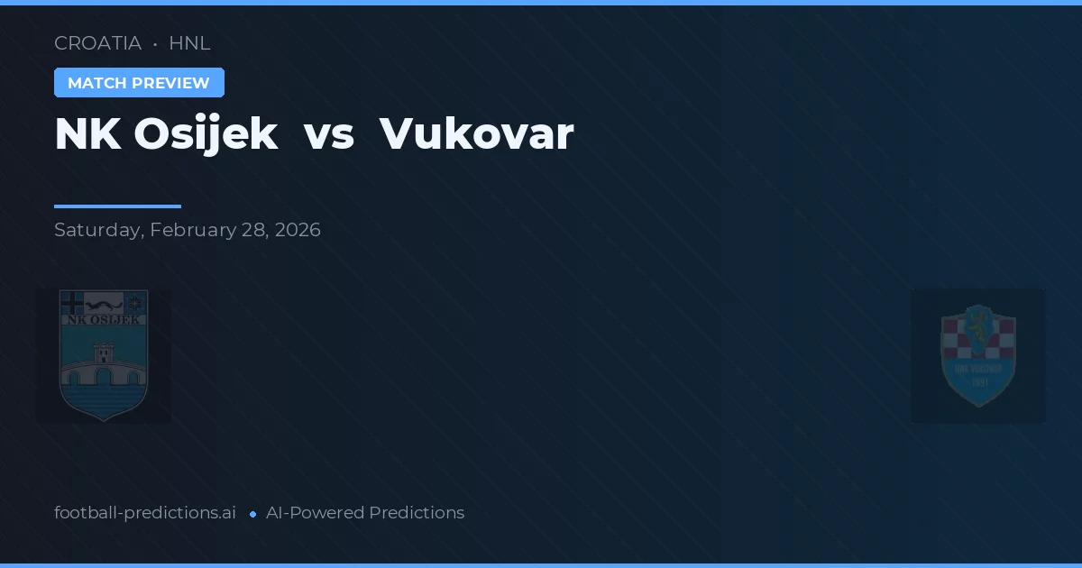 NK Osijek vs Vukovar — voorspelling en vooruitblik wedstrijd