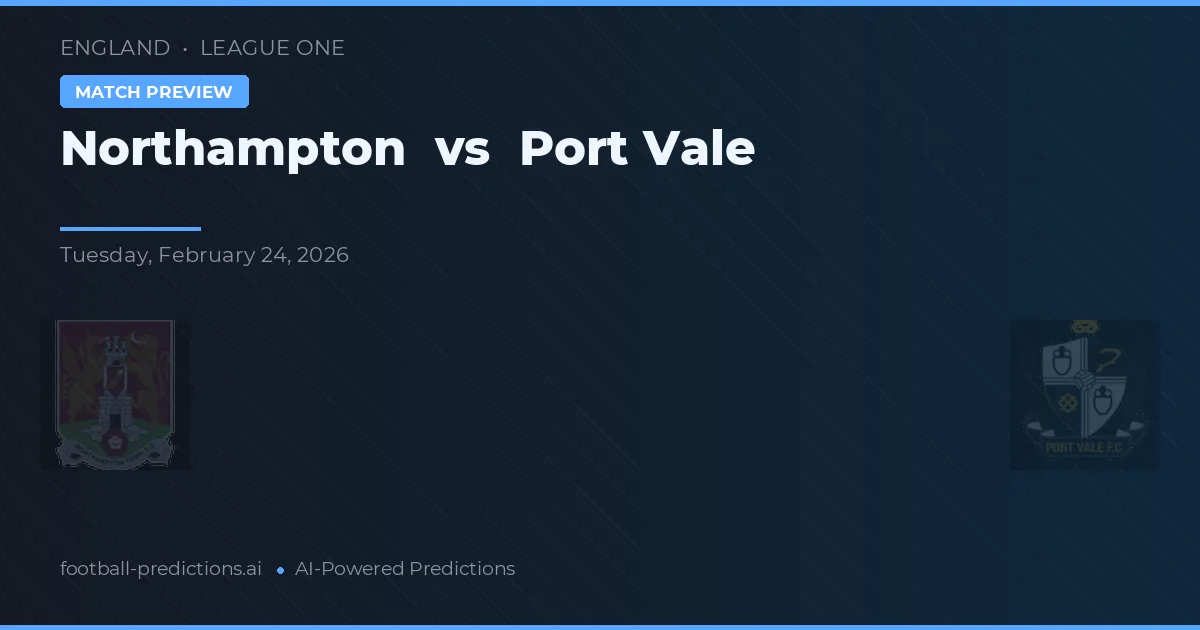 Northampton vs Port Vale — voorspelling en vooruitblik wedstrijd
