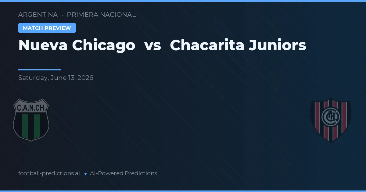 Nueva Chicago vs Chacarita Juniors — voorspelling en vooruitblik wedstrijd