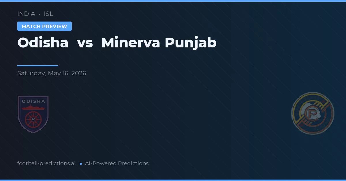 Odisha vs Minerva Punjab — voorspelling en vooruitblik wedstrijd