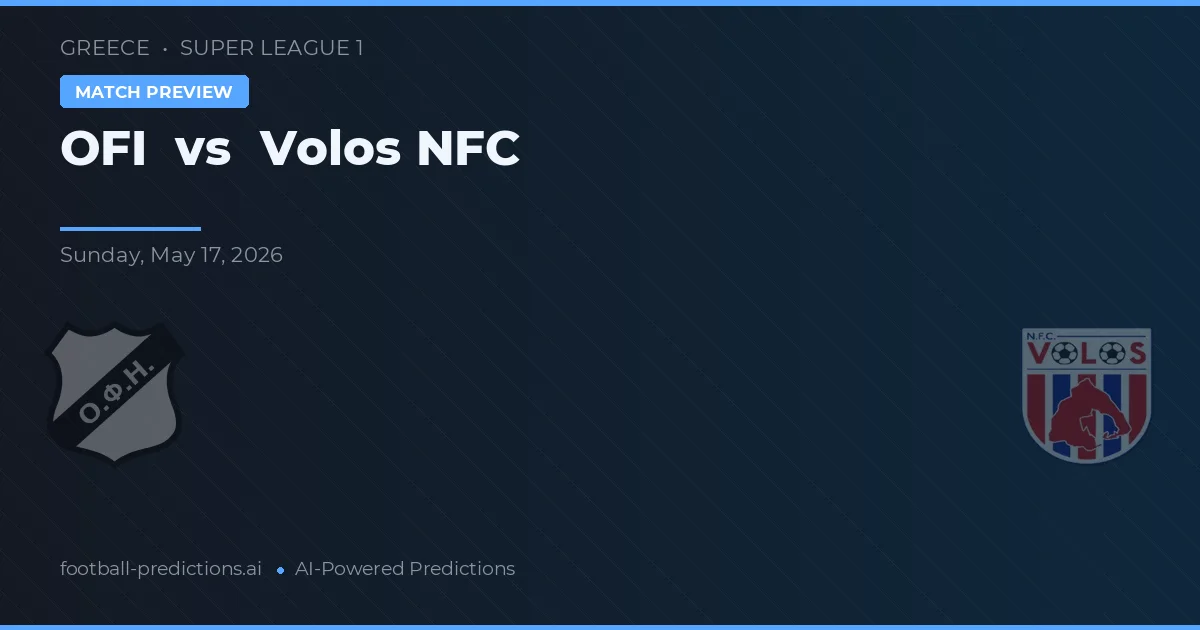 OFI vs Volos NFC — voorspelling en vooruitblik wedstrijd