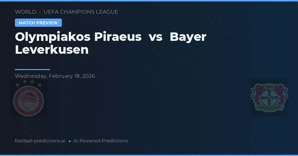 Olympiakos Piraeus vs Bayer Leverkusen — voorspelling en vooruitblik wedstrijd