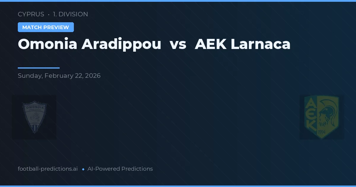 Omonia Aradippou vs AEK Larnaca — voorspelling en vooruitblik wedstrijd