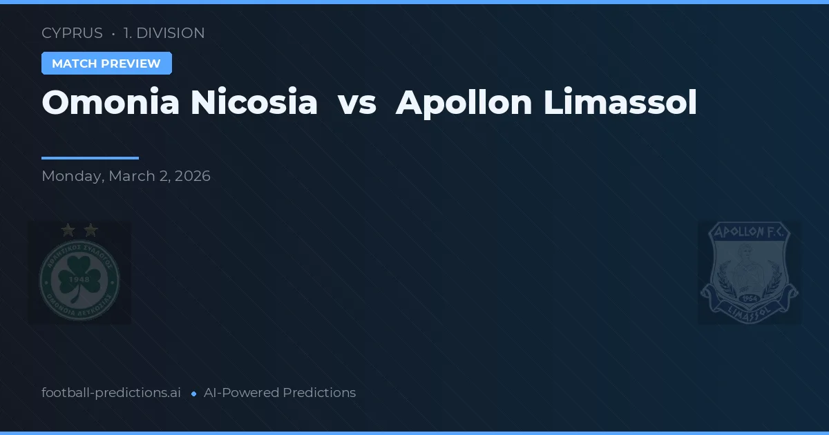 Omonia Nicosia vs Apollon Limassol — voorspelling en vooruitblik wedstrijd