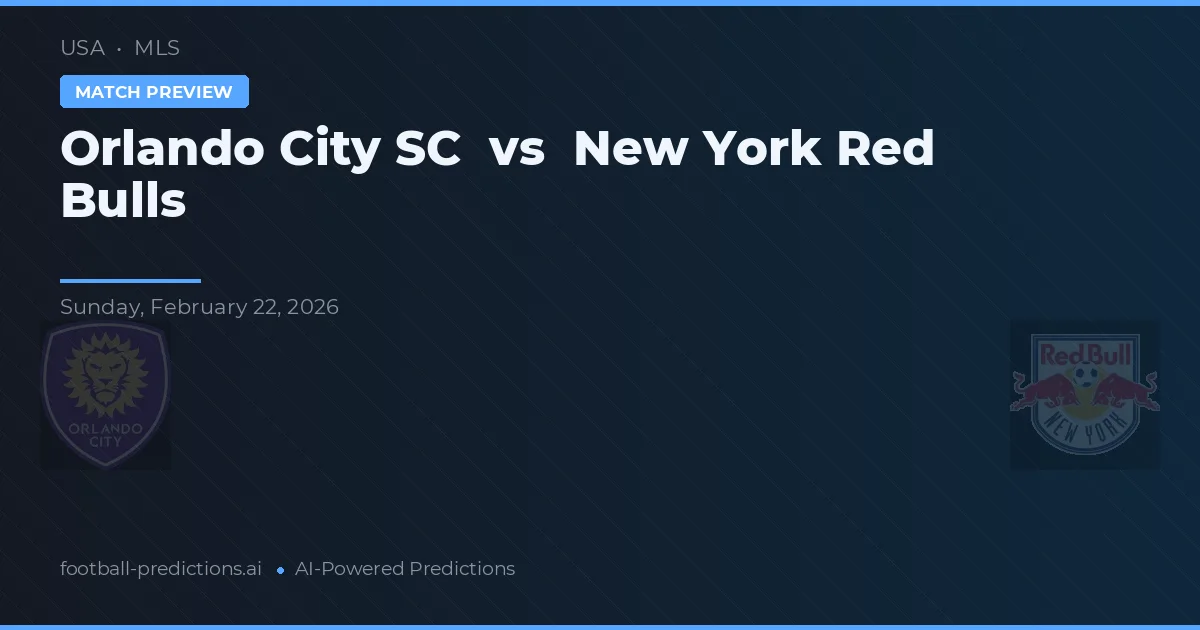 Orlando City SC vs New York Red Bulls — voorspelling en vooruitblik wedstrijd