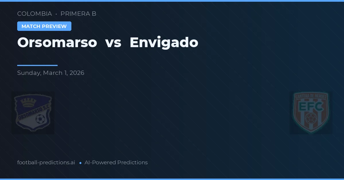 Orsomarso vs Envigado — voorspelling en vooruitblik wedstrijd