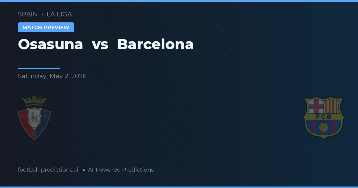 Osasuna vs Barcelona preview