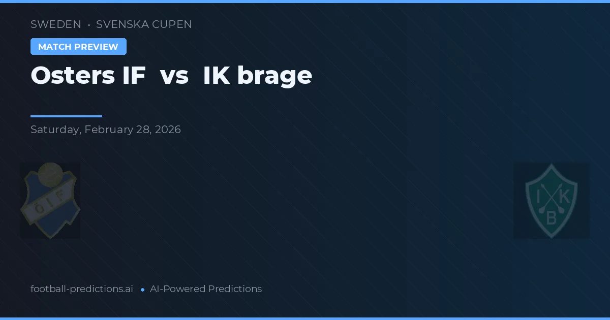 Osters IF vs IK Barge — voorspelling en vooruitblik wedstrijd