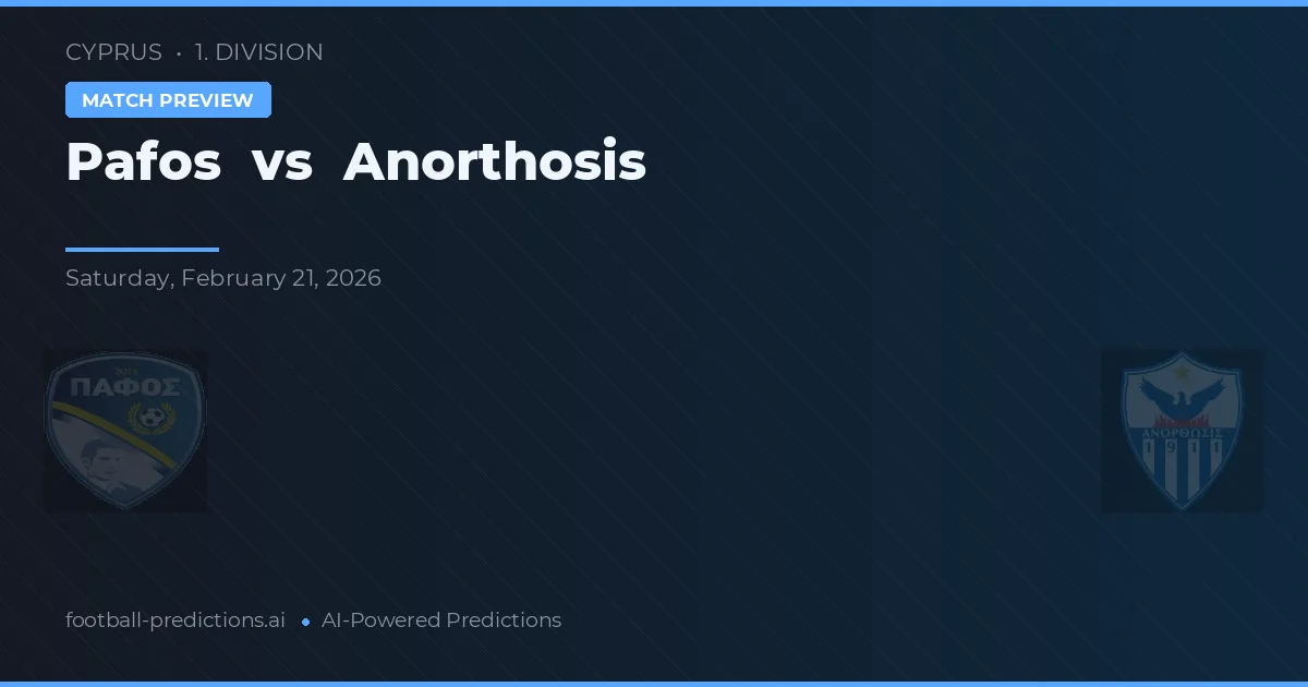 Pafos vs Anorthosis — voorspelling en vooruitblik wedstrijd