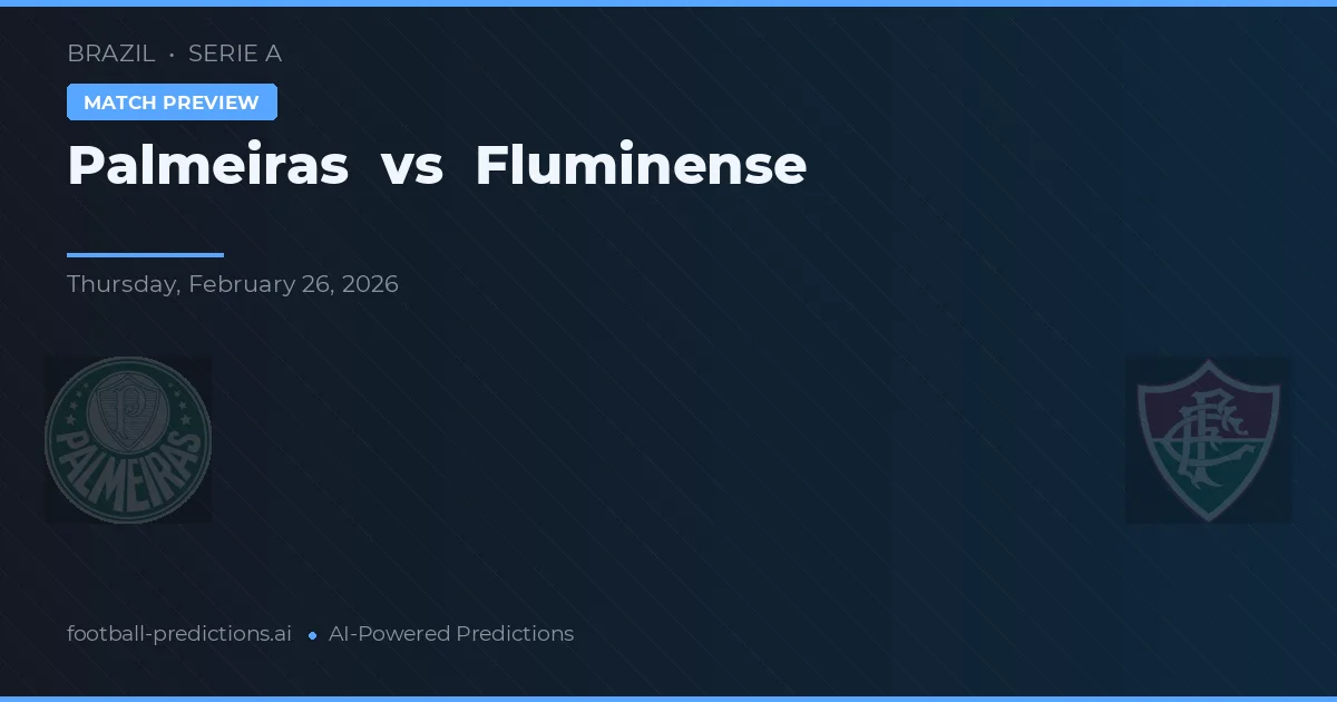 Palmeiras vs Fluminense — voorspelling en vooruitblik wedstrijd
