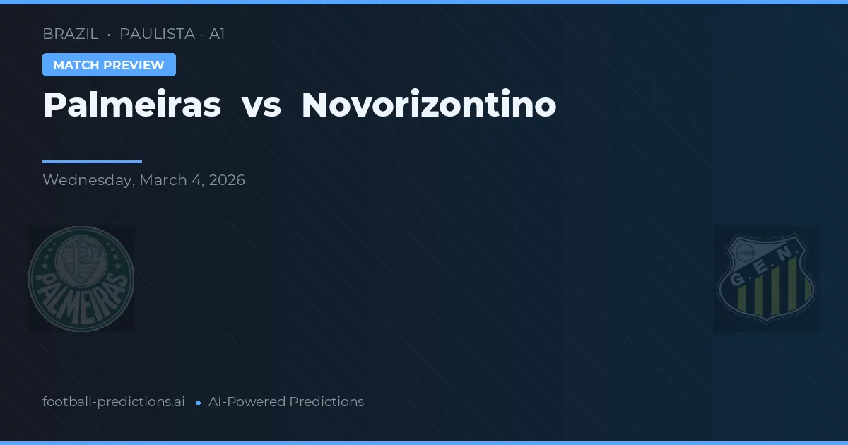 Palmeiras vs Novorizontino — voorspelling en vooruitblik wedstrijd