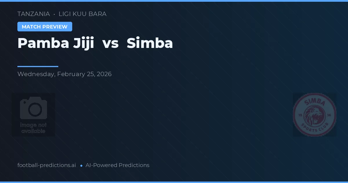 Pamba Jiji vs Simba — voorspelling en vooruitblik wedstrijd