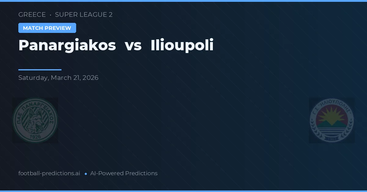 Panargiakos vs Ilioupoli — voorspelling en vooruitblik wedstrijd