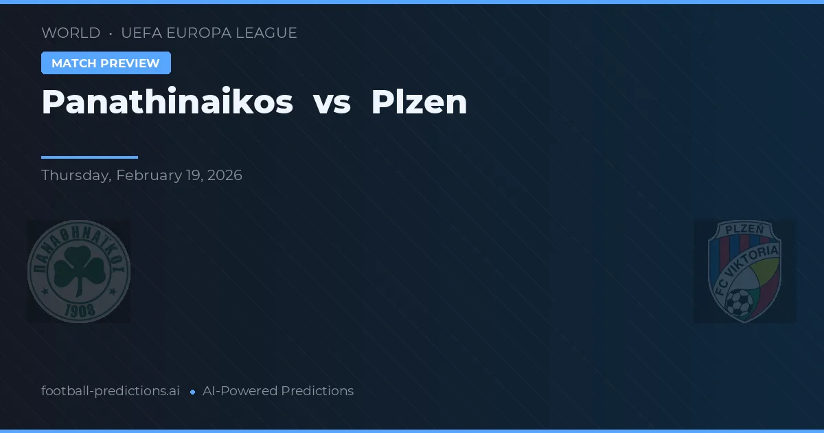 Panathinaikos vs Plzen — voorspelling en vooruitblik wedstrijd