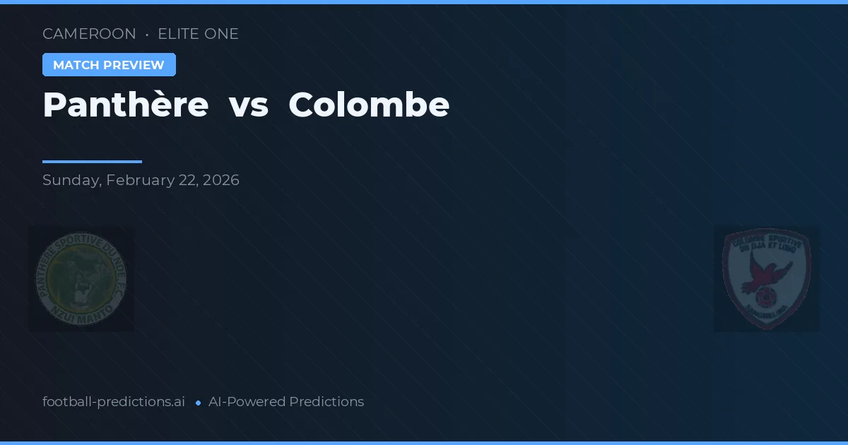 Panthère vs Colombe — voorspelling en vooruitblik wedstrijd