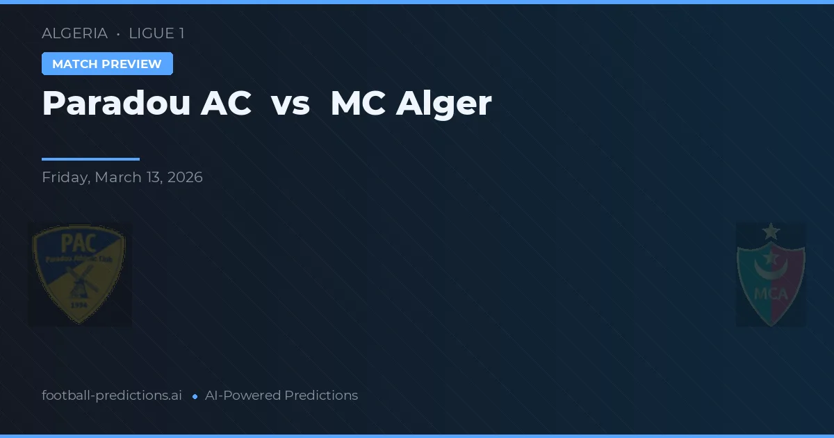 Paradou AC vs MC Alger — voorspelling en vooruitblik wedstrijd