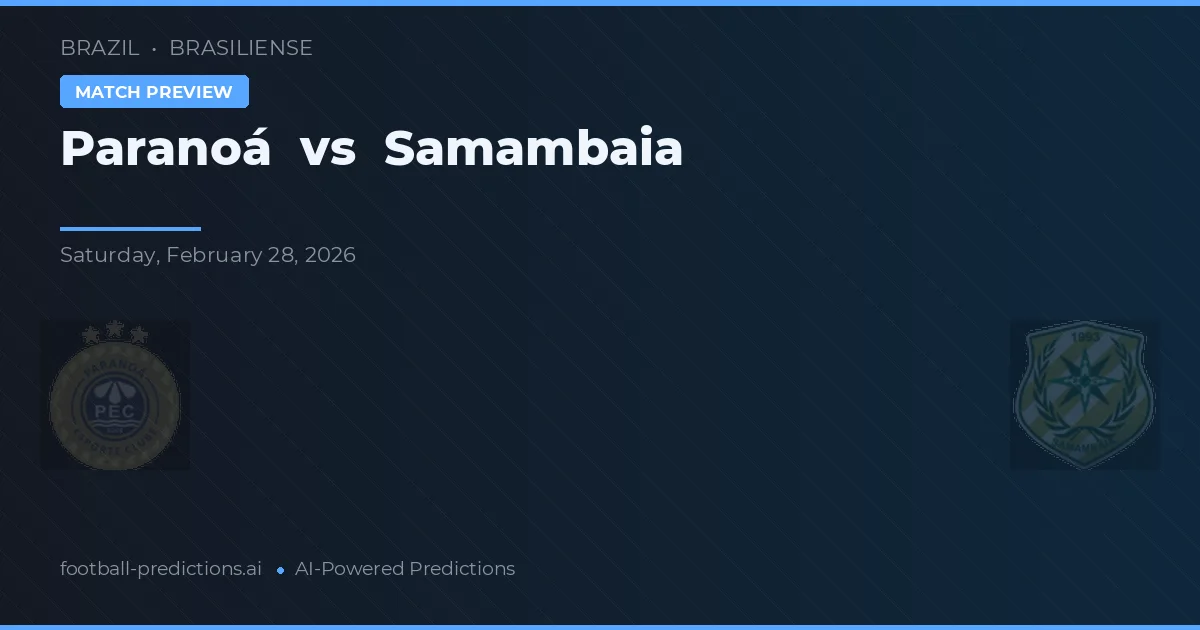 Paranoá vs Samambaia — voorspelling en vooruitblik wedstrijd