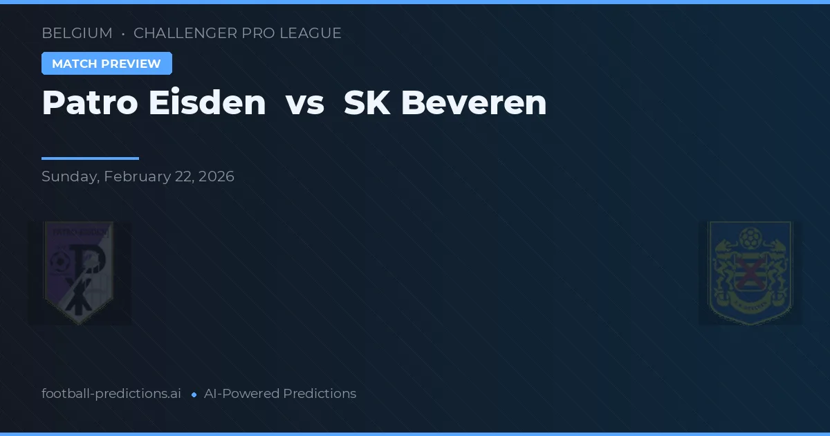 Patro Eisden vs SK Beveren — voorspelling en vooruitblik wedstrijd