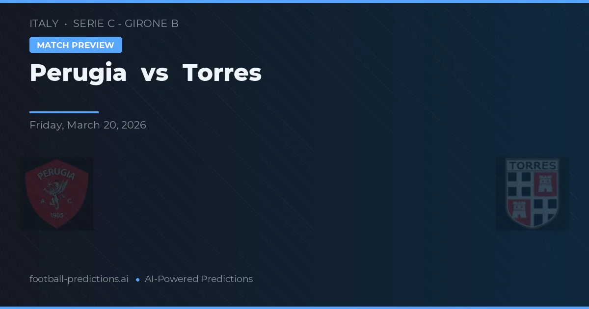 Perugia vs Torres — voorspelling en vooruitblik wedstrijd
