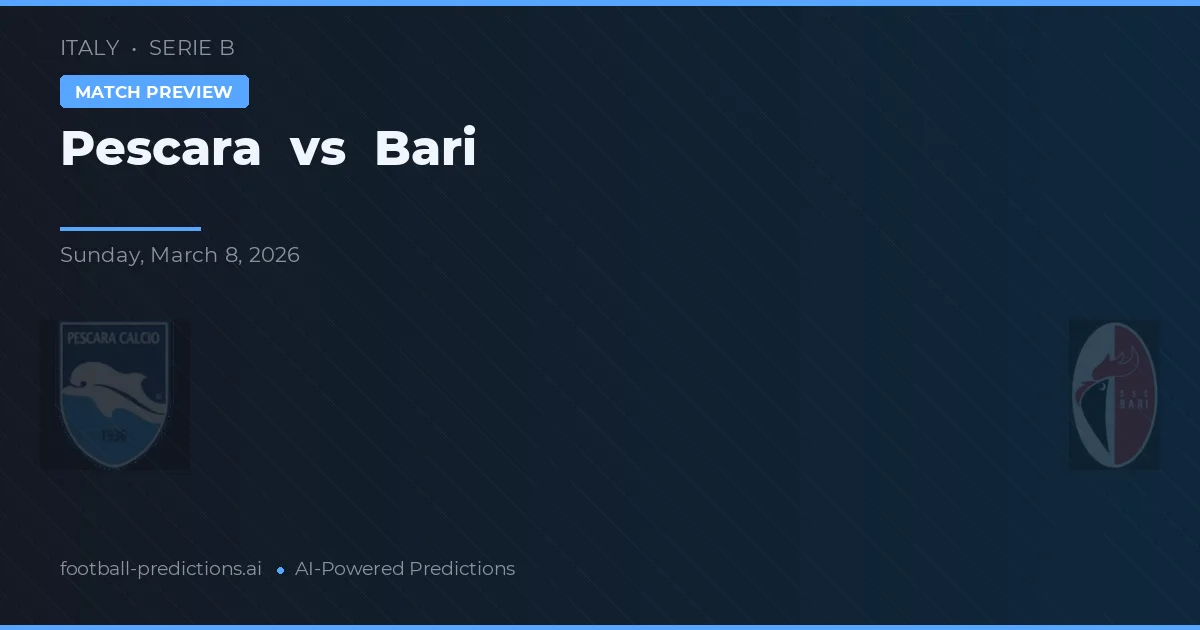 Pescara vs Bari — voorspelling en vooruitblik wedstrijd