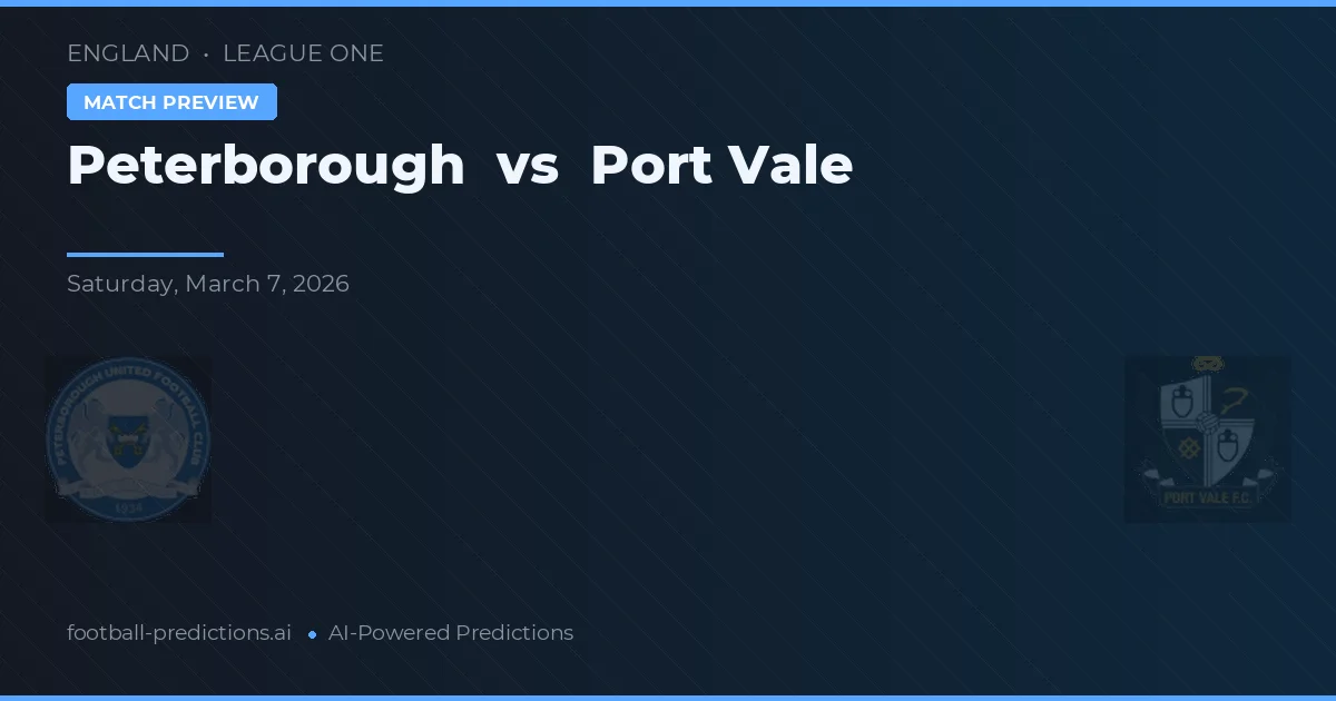 Peterborough United vs Port Vale — voorspelling en vooruitblik wedstrijd