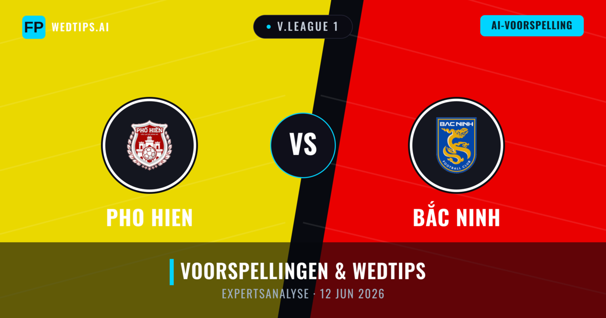 Pho Hien vs Bắc Ninh — voorspelling en vooruitblik wedstrijd