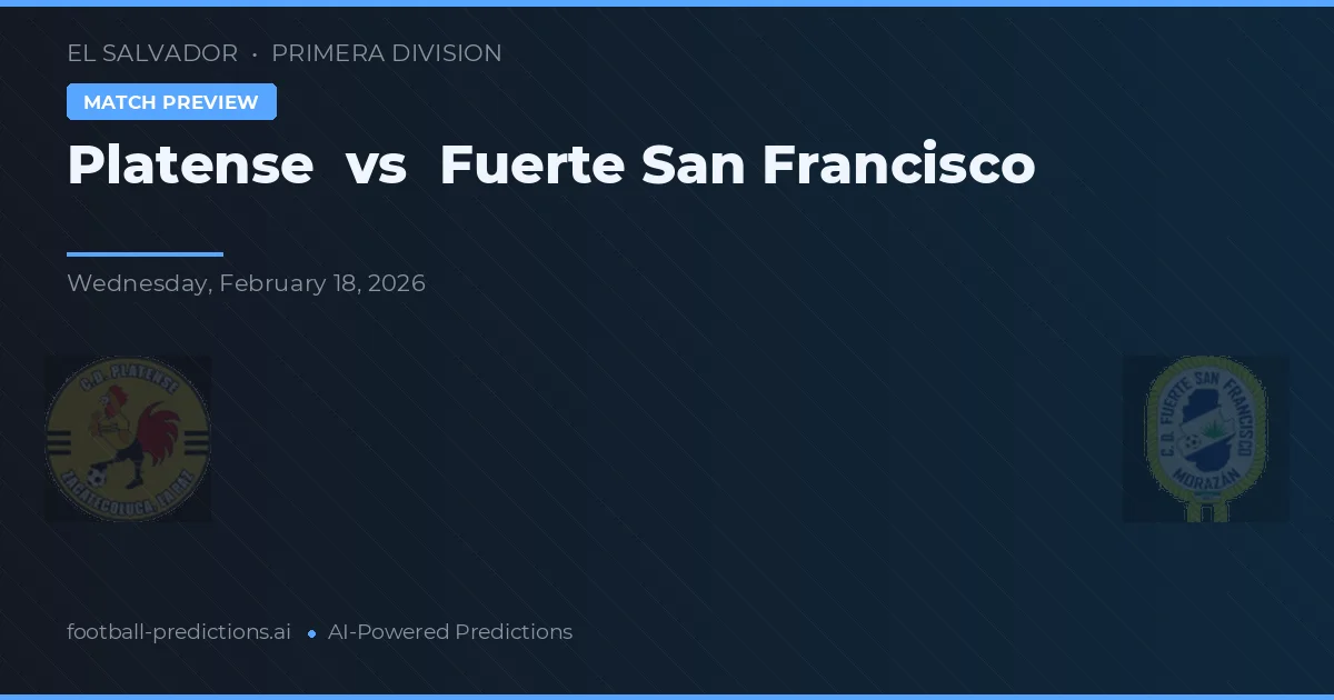 Platense vs Fuerte San Francisco — voorspelling en vooruitblik wedstrijd