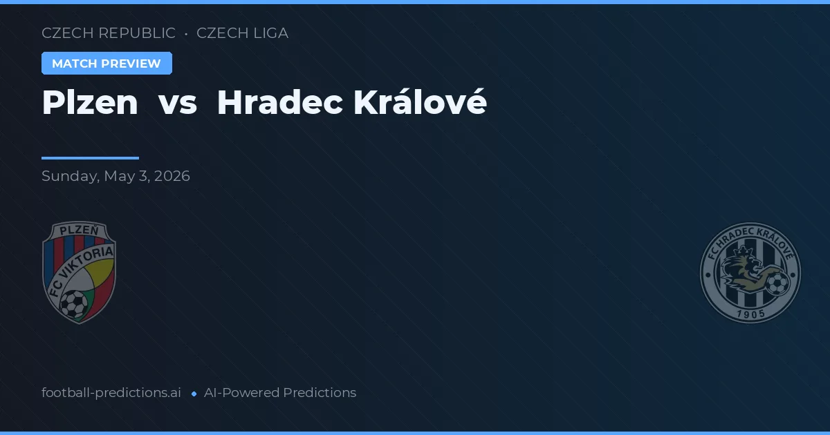 Plzen vs Hradec Králové — voorspelling en vooruitblik wedstrijd